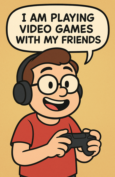 Cartoon - Image - I am playing video games with my friends